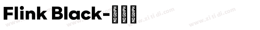 Flink Black字体转换